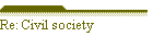 Re: Civil society